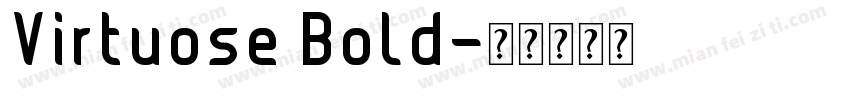 Virtuose Bold字体转换